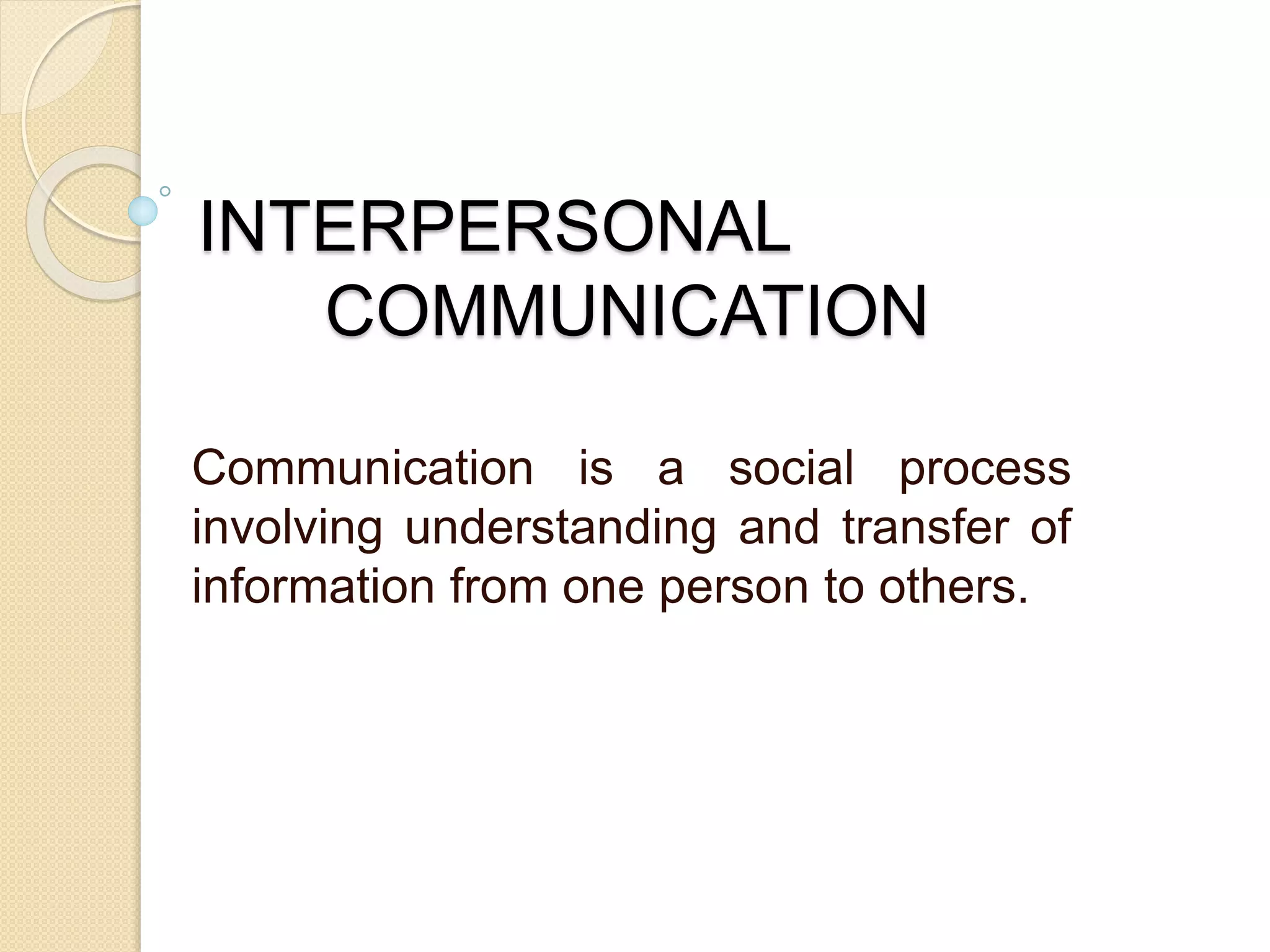 Interpersonal Communication ppt | PPT