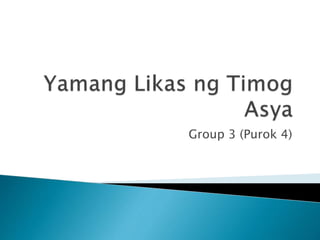 Group 3 (Purok 4)
 