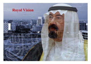 Royal Vision




               2
 