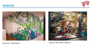 TRABAJOS
Librería “Mil Grullas” PalermoAccenture - Microcentro
 