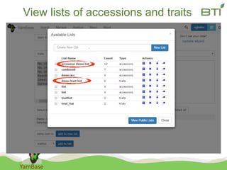 YamBase
View lists of accessions and traits
 