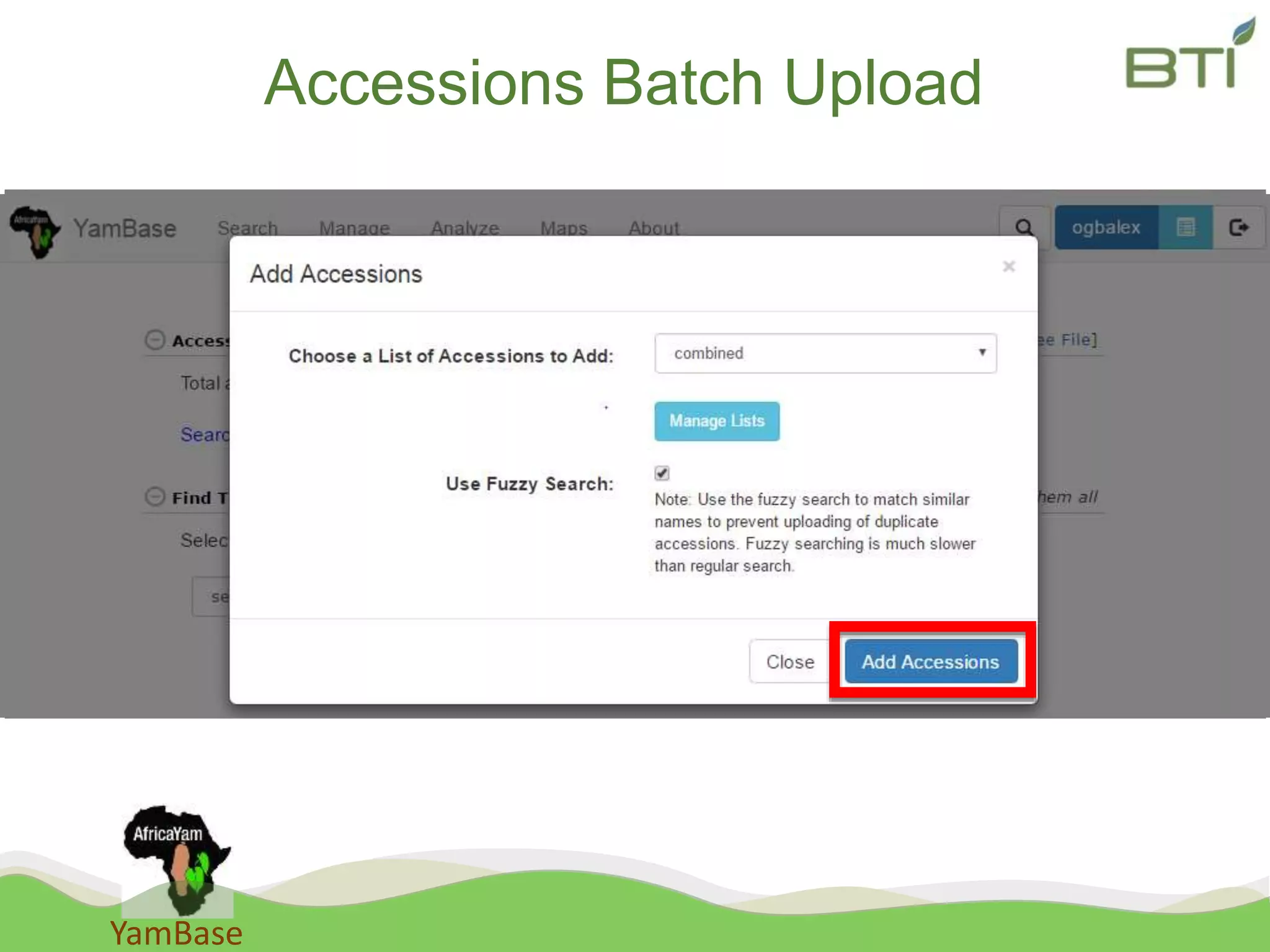 YamBase
Accessions Batch Upload
 