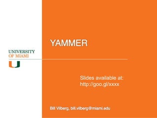 Slides available at:
http://goo.gl/M3142D
 