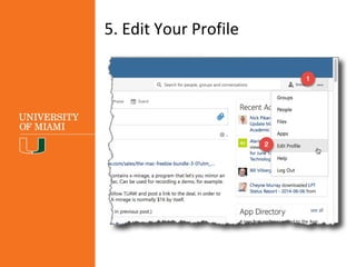5. Edit Your Profile
 