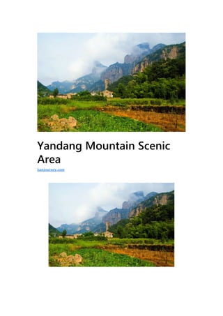 Yandang Mountain Scenic
Area
hanjourney.com
 