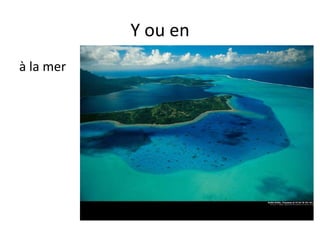 +
Y ou en?
sous
la
table
 