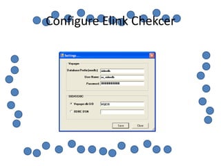 Configure Elink Chekcer
 
