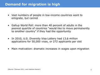 3
• Vast numbers of people in low-income countries want to
emigrate, but cannot
• Gallup World Poll: more than 40 percent ...