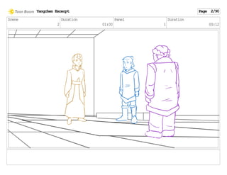 Scene
2
Duration
01:00
Panel
1
Duration
00:12
Yangchen Excerpt Page 2/90
 