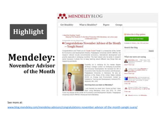 Mendeley:
November Advisor
of the Month
See more at:
www.blog.mendeley.com/mendeley-advisors/congratulations-november-advisor-of-the-month-yangki-suara/
Highlight
 