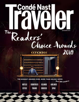 HOTELS COUNTRIES
THE BIGGEST AWARDS EVER, MORE THAN 600,000 VOTES
ISLANDS
CITIES
AIRLINES
TRAINS SPASCRUISES
NOVEMBER 2019
 
