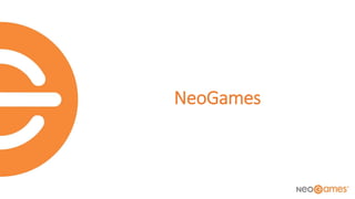NeoGames
 