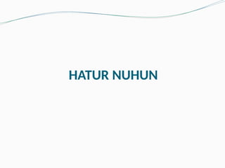 HATUR NUHUN
 