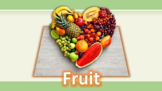 Fruit and vegetables