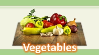 Fruit and vegetables