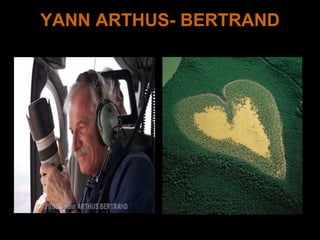 YANN ARTHUS- BERTRAND   