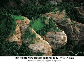 Des montagnes près de Jengish au KIRGUISTAN
Montañas cerca de Jengish, Kirguistán
 