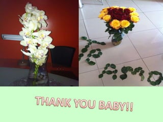 THANK YOU BABY!!