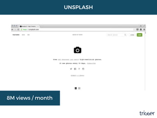 UNSPLASH
8M views / month
 