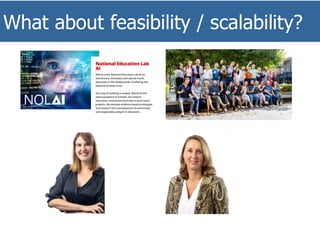 What about feasibility / scalability?
 