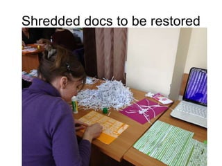 Shredded docs to be restored
