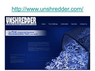 http://www.unshredder.com/