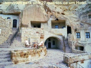 … serviram para unir 27 quartos de um Hotel. 