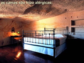 as camas são hipo alérgicas; 