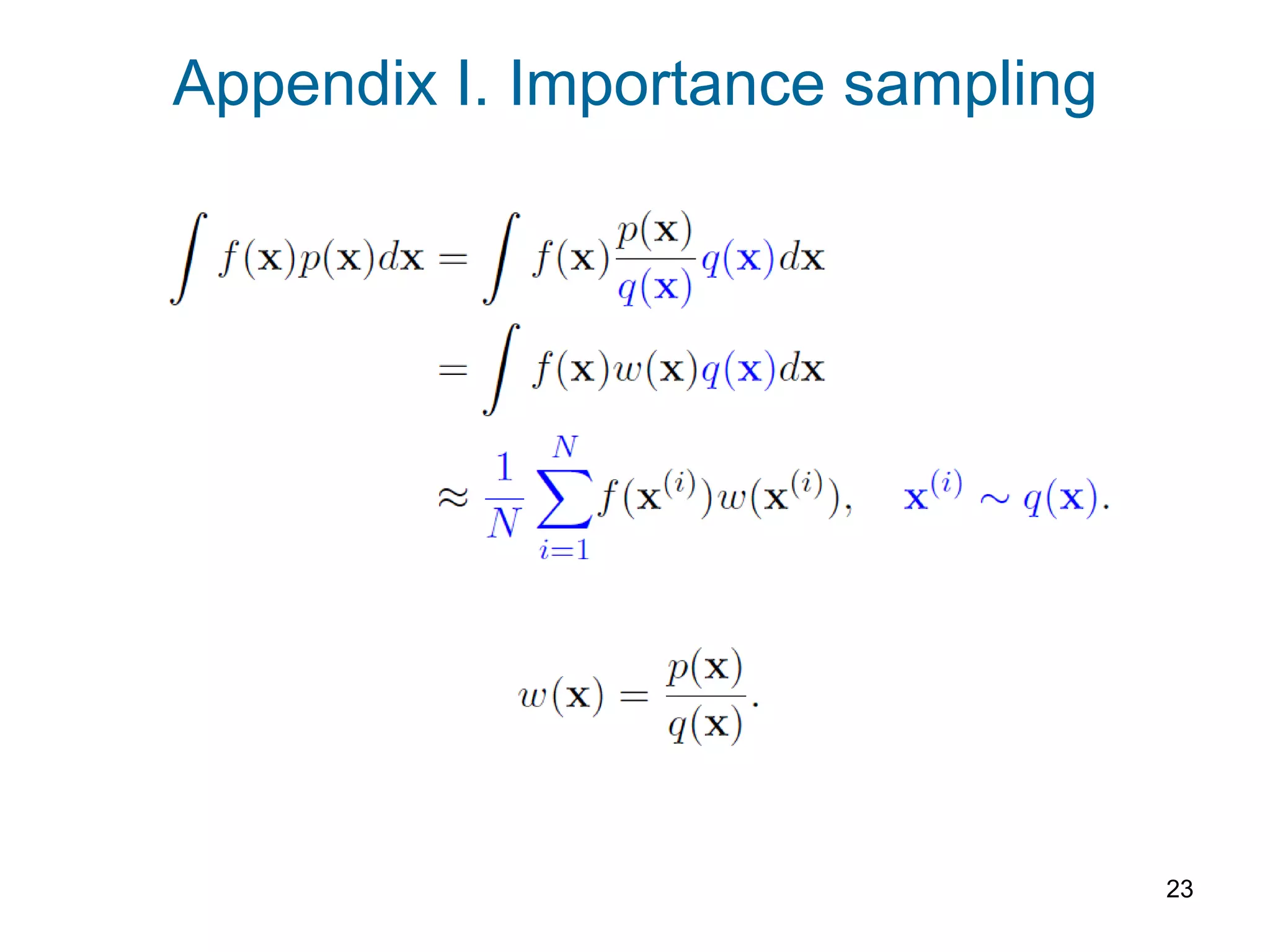 Appendix I. Importance sampling
23
 