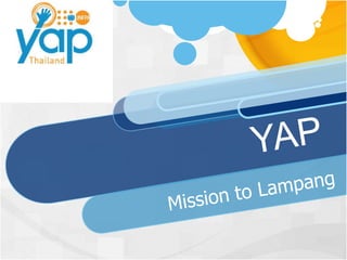 YAP Mission to Lampang 
