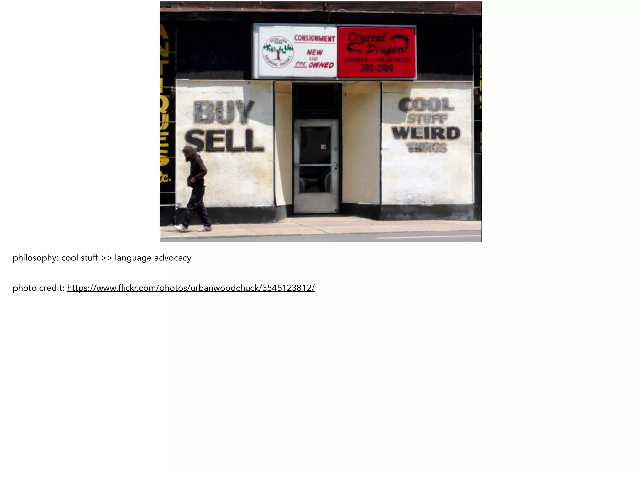 philosophy: cool stuff >> language advocacy
!
photo credit: https://www.flickr.com/photos/urbanwoodchuck/3545123812/
 