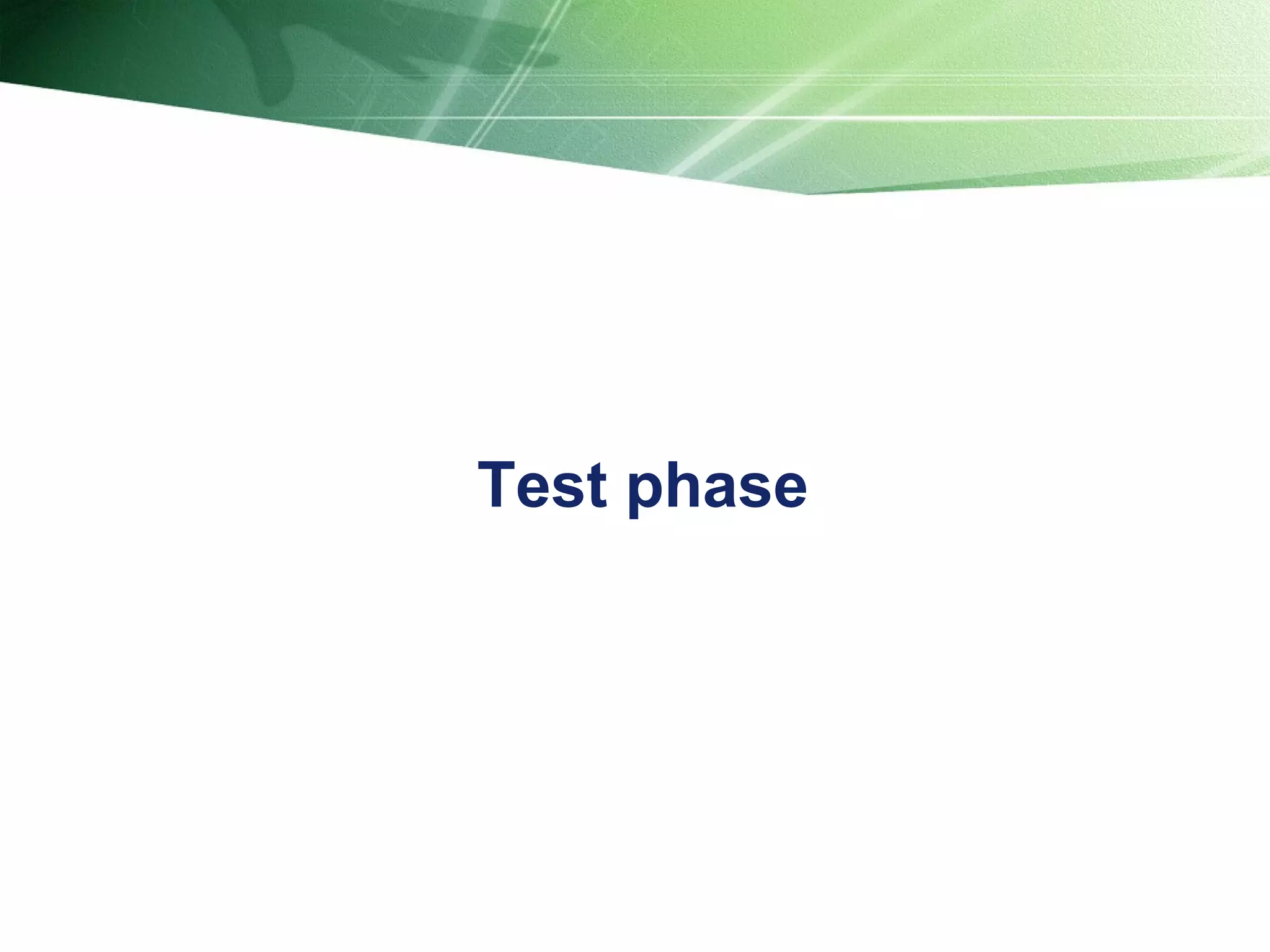 Test phase 