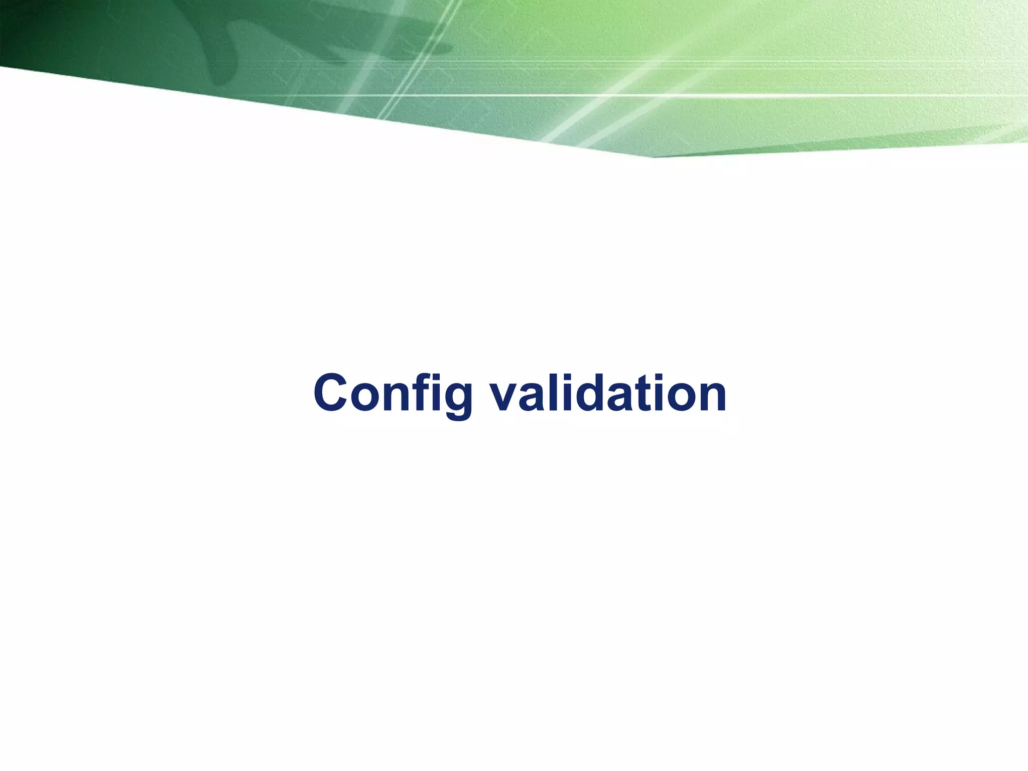 Config validation 