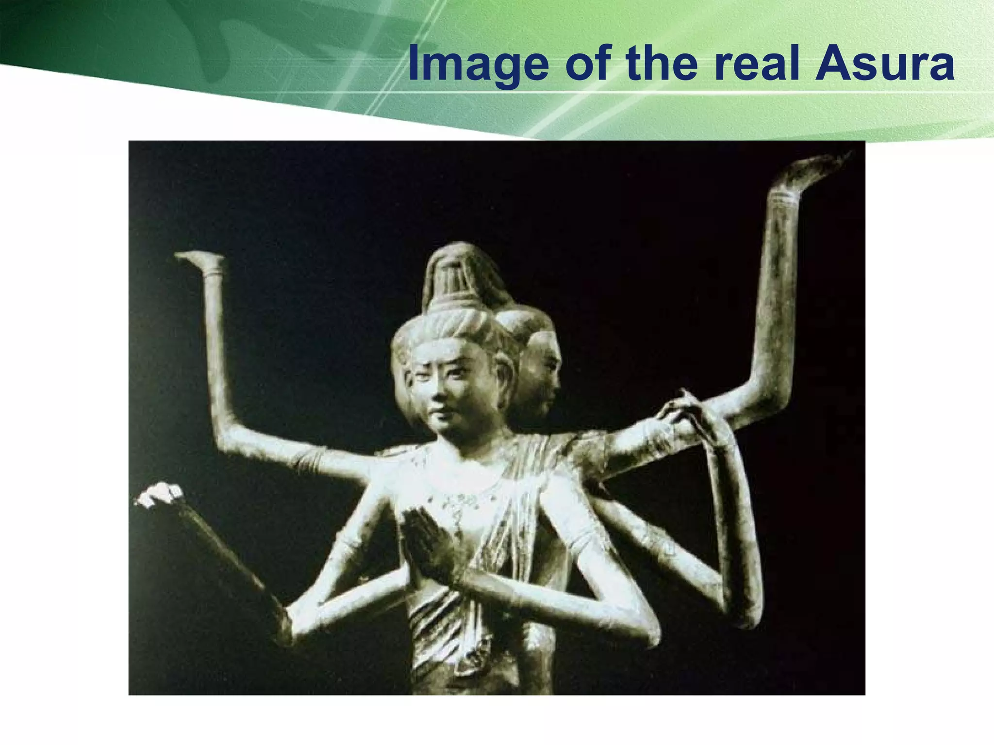 Image of the real Asura 