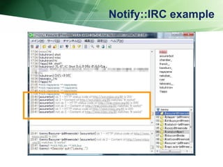 Notify::IRC example 