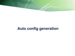 Auto config generation 