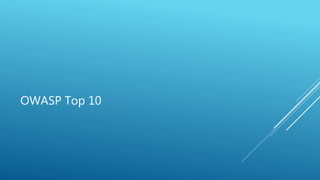 OWASP Top 10
 