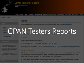 CPAN Testers Reports
 