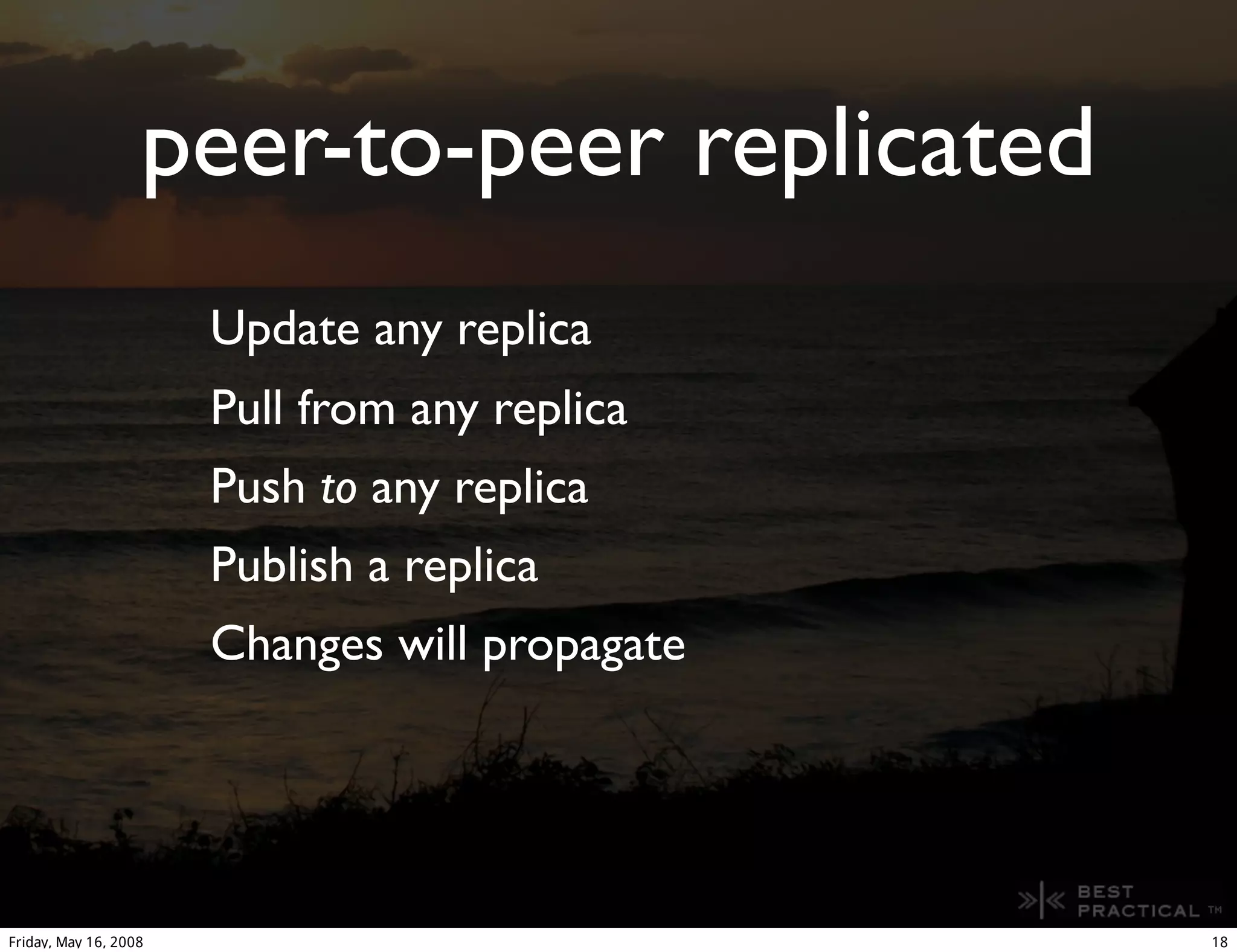 Prophet - A peer to peer replicated disconnected database