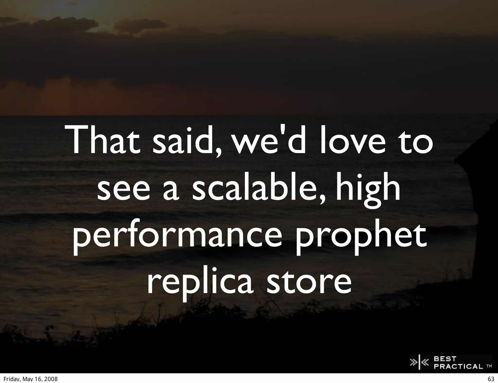 Prophet - A peer to peer replicated disconnected database