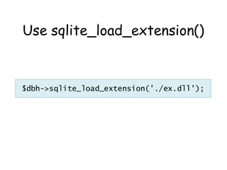 Use sqlite_load_extension()



$dbh->sqlite_load_extension('./ex.dll');
 