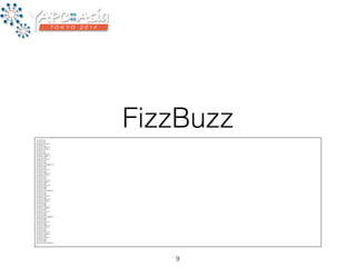 FizzBuzz 
println(1) 
println(2) 
println("Fizz") 
println(4) 
println("Buzz") 
println("Fizz") 
println(7) 
println(8) 
println("Fizz") 
println("Buzz") 
println(11) 
println("Fizz") 
println(13) 
println(14) 
println("FizzBuzz") 
println(16) 
println(17) 
println("Fizz") 
println(19) 
println("Buzz") 
println("Fizz") 
println(22) 
println(23) 
println("Fizz") 
println("Buzz") 
println(26) 
println("Fizz") 
println(28) 
println(29) 
println("FizzBuzz") 
println(31) 
println(32) 
println("Fizz") 
println(34) 
println("Buzz") 
println("Fizz") 
println(37) 
println(38) 
println("Fizz") 
println("Buzz") 
println(41) 
println("Fizz") 
println(43) 
println(44) 
println("FizzBuzz") 
println(46) 
println(47) 
println("Fizz") 
println(49) 
println("Buzz") 
println("Fizz") 
println(52) 
println(53) 
println("Fizz") 
println("Buzz") 
println(56) 
println("Fizz") 
println(58) 
println(59) 
println("FizzBuzz") 
9 
 