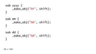 sub _make_obj {
my ($type, $obj) = @_;
if ( defined $obj ) {
if ( $obj->isa('Time::Piece::YYYYMMDD::Object') ) {
push @{$o...