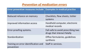Prevention of medication errors
 