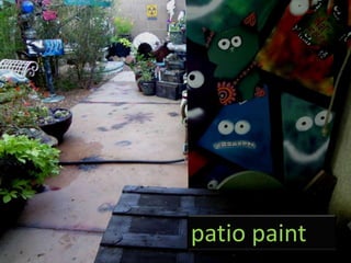 patio paint
 