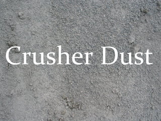 Crusher Dust 