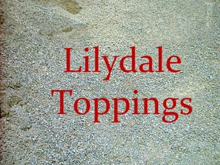 Lilydale Toppings 