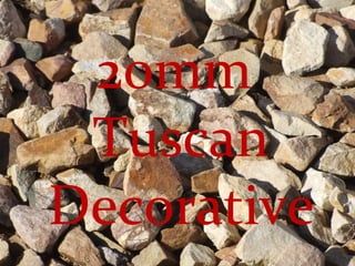 20mm  Tuscan Decorative 