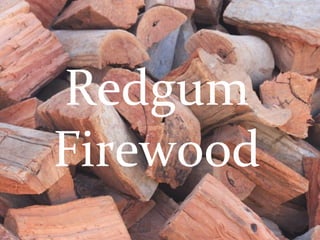 Redgum Firewood 