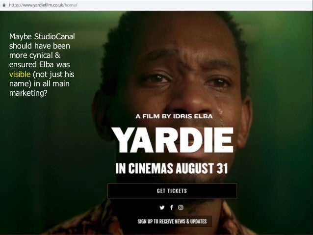 Maybe StudioCanal
should have been
more cynical &
ensured Elba was
visible (not just his
name) in all main
marketing?
 